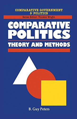 Comparative Politics: Theory and Methods (Comparative Government and Politics)