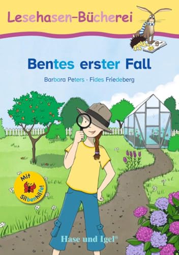 Bentes erster Fall / Silbenhilfe: Schulausgabe (Lesehasen-Bücherei) von Hase und Igel Verlag