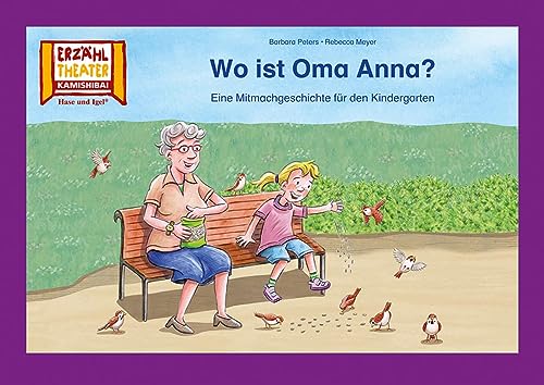 Wo ist Oma Anna? / Kamishibai Bildkarten: Eine Mitmachgeschichte für den Kindergarten von Hase und Igel Verlag