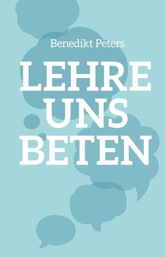 Lehre uns beten von Christliche Literaturverbreitung