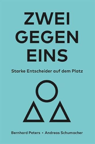 ZWEI GEGEN EINS: Starke Entscheider auf dem Platz von philippka