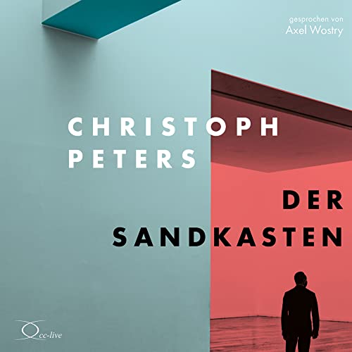 Der Sandkasten (Trilogie des gegenwärtigen Scheiterns)