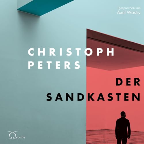 Der Sandkasten (Trilogie des gegenwärtigen Scheiterns)
