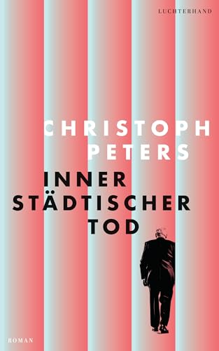 Innerstädtischer Tod: Roman von Luchterhand Literaturvlg.