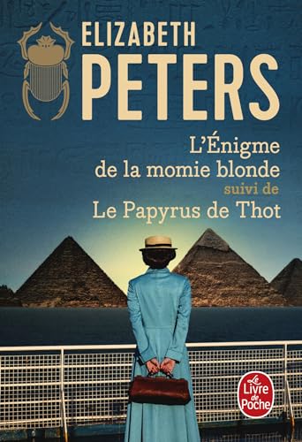 L'Enigme de la momie blonde suivi de Le Papyrus de Thot L'Enigme de la momie blonde suivi de Le Papyrus de Thot von LGF