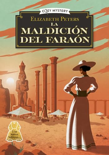 La maldición del faraón (Cozy Mystery) von Editorial Alma