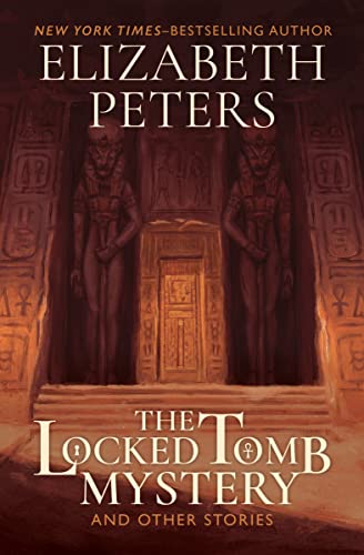 The Locked Tomb Mystery: and Other Stories