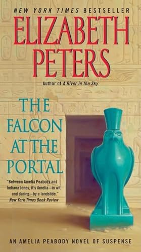 The Falcon at the Portal: An Amelia Peabody Novel of Suspense (Amelia Peabody Series, 11)