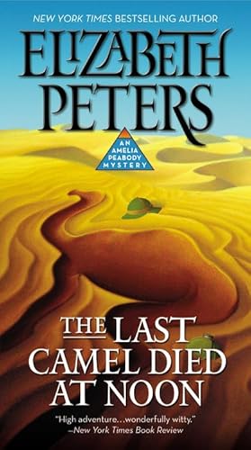 The Last Camel Died at Noon (Amelia Peabody, 6)