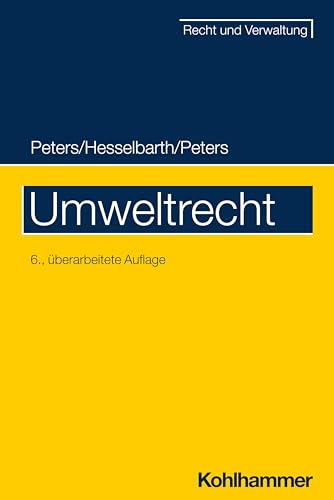 Umweltrecht (Recht und Verwaltung) von Kohlhammer