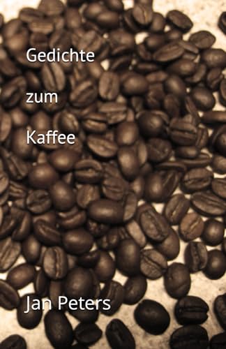 Gedichte zum Kaffee