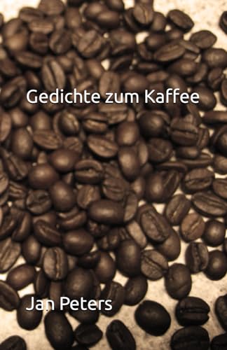 Gedichte zum Kaffee