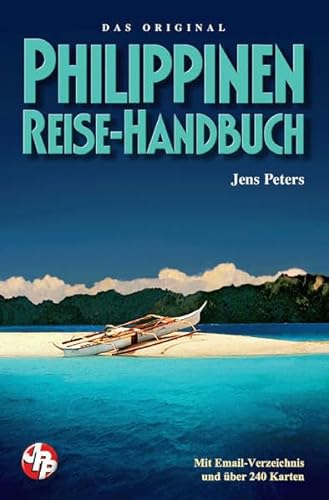 Philippinen Reise-Handbuch: Mit Email-Verzeichnis