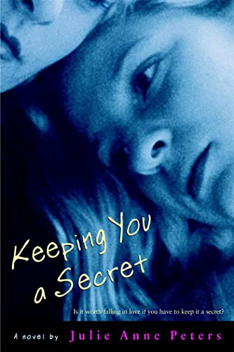 Keeping You A Secret: A Novel