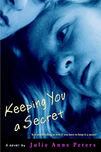 Keeping You A Secret: A Novel