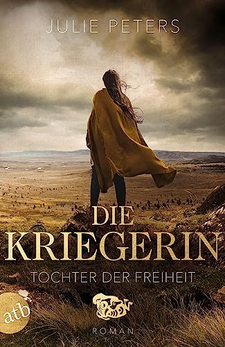 Die Kriegerin – Tochter der Freiheit: Roman (Kämpferische Frauen der Antike, Band 3) von Aufbau Taschenbuch