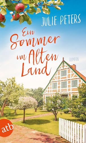 Ein Sommer im Alten Land: Roman von Aufbau Tb