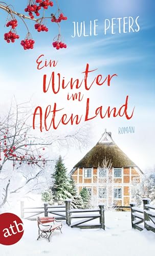 Ein Winter im Alten Land: Roman von Aufbau Tb