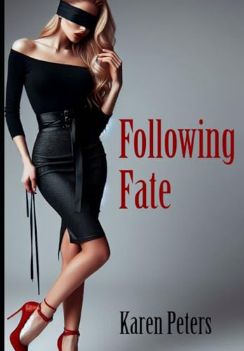 Following Fate: Miss Liberts Series (Miss Liberti, Band 2)