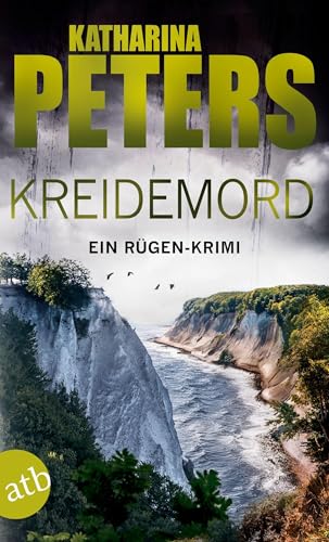 Kreidemord: Ein Rügen-Krimi (Romy Beccare ermittelt, Band 14) von Aufbau Taschenbuch