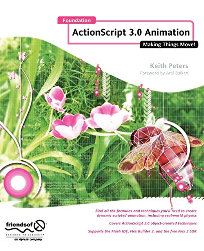 Foundation Actionscript 3.0 Animation: Making Things Move! von Apress
