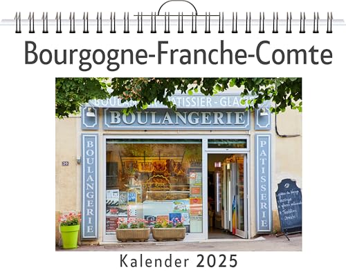 Bourgogne-Franche-Comte - (Wandkalender 2025, Kalender DIN A4 quer, Monatskalender im Querformat mit Kalendarium, das perfekte Geschenk) von FlipFlop