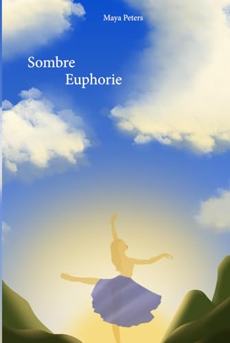 Sombre euphorie von Independently published