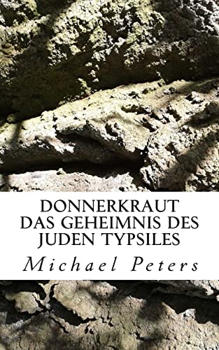 Donnerkraut - Das Geheimnis des Juden Typsiles