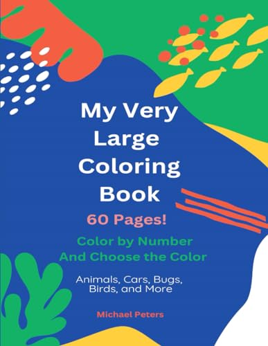 My Very Large Coloring Book von Independently published