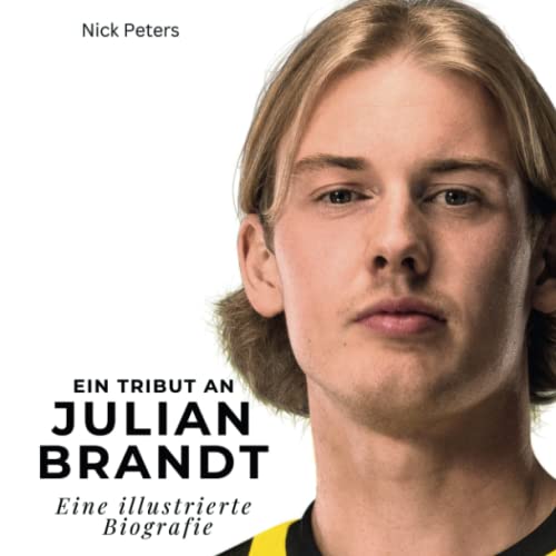 Ein Tribut an Julian Brandt: Eine illustrierte Biografie
