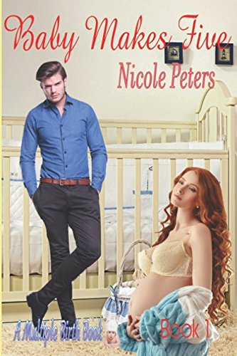 Baby Makes Five (A Multiple Birth, Band 1)