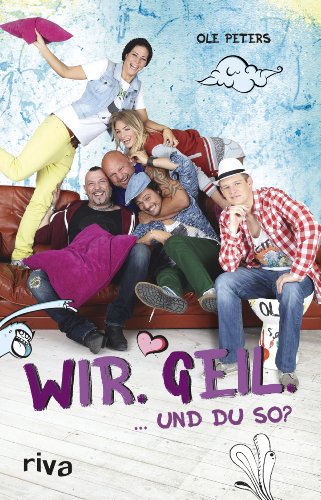 Wir. Geil.: ... und du so? - "Berlin - Tag & Nacht"