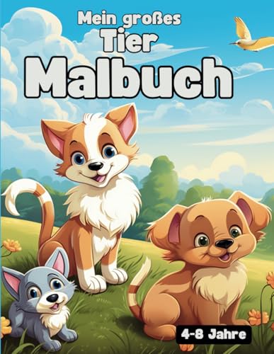 Mein großes Tier Malbuch