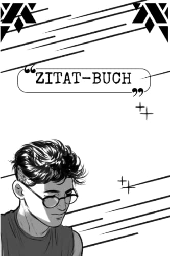 Zitat-Buch: Zitate für jede Gelegenheit: Eine umfassende Sammlung inspirierender Worte. Motivation I Mindset I Psychologie I Philosophie I Religion von Independently published