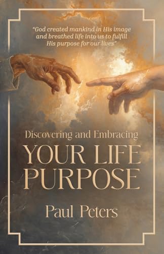 Discovering and Embracing Your Life Purpose von Elevate Press