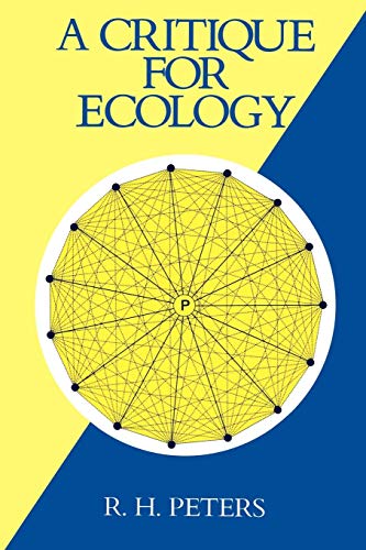 A Critique for Ecology A Critique for Ecology