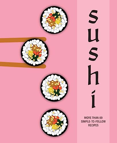 Sushi: More than 60 simple-to-follow recipes von Ryland Peters