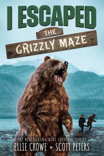 I Escaped The Grizzly Maze: Apex Predator Of The Wild von Best Day Books for Young Readers