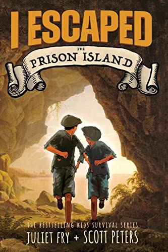 I Escaped The Prison Island: An 1836 Child Convict Survival Story von Best Day Books for Young Readers