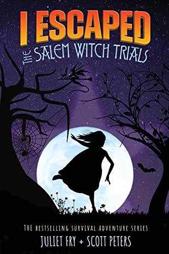 I Escaped The Salem Witch Trials: Salem, Massachusetts, 1692 von Best Day Books for Young Readers