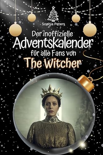 Der inoffizielle Adventskalender für alle Fans von The Witcher - Hochwertige Hardcover-Ausgabe - das perfekte Geschenk 2024 von FlipFlop