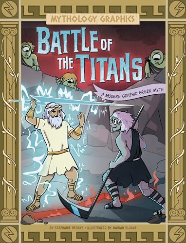 Battle of the Titans: A Modern Graphic Greek Myth (Mythology Graphics) von Raintree