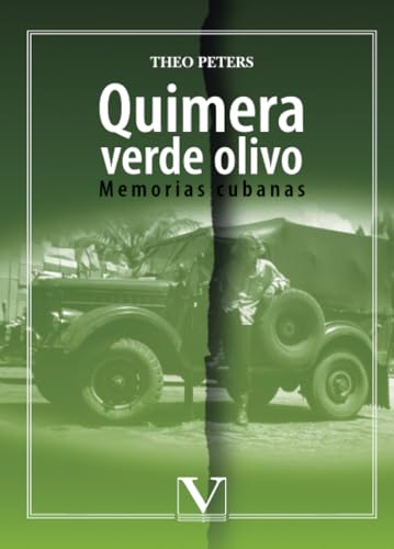 Quimera verde olivo (Narrativa) von Editorial Verbum