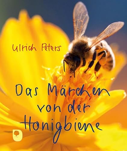 Das Märchen von der Honigbiene (Eschbacher Mini)