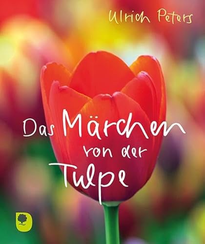 Das Märchen von der Tulpe (Eschbacher Mini) von Verlag am Eschbach