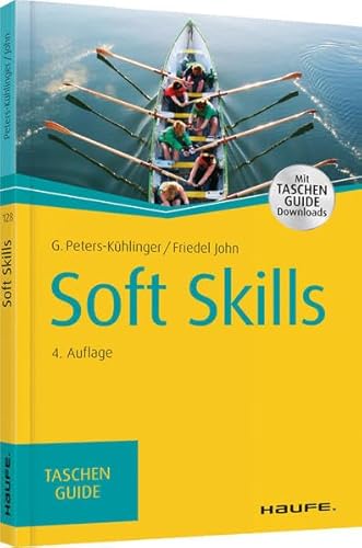 Soft Skills: Mit kostenlosen Downloads (Haufe TaschenGuide)