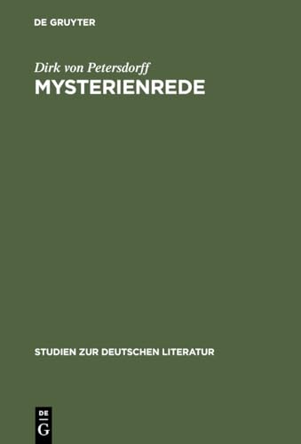 Mysterienrede: Zum Selbstverständis romantischer Intellektueller (Studien zur deutschen Literatur, 139, Band 139)