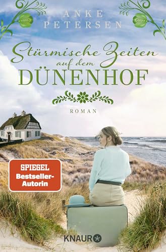 Stürmische Zeiten auf dem Dünenhof: Roman | Das Finale der dramatischen Familiensaga »Die Föhr-Trilogie« von Droemer Knaur*
