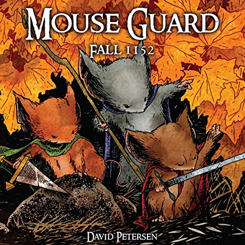 Mouse Guard Volume 1: Fall 1152 von Archaia