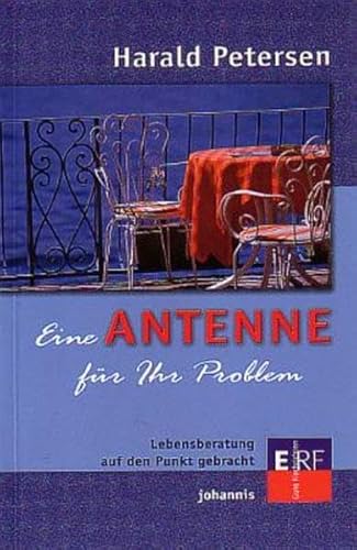 Eine ANTENNE für Ihr Problem: Lebensberatung auf den Punkt gebracht (TELOS - Erzählende Paperbacks)